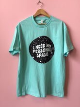 Load image into Gallery viewer, “I need my personal space” shirt