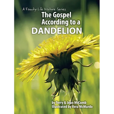 The Gospel According to a Dandelion - Paperback
