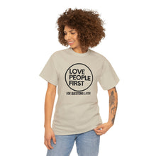 Load image into Gallery viewer, Love People First Tee