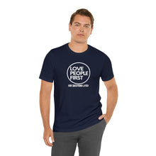 Load image into Gallery viewer, Love People First Tee (White Print)