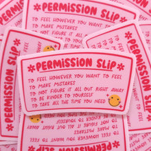 Load image into Gallery viewer, Self Care Permission Slip Sticker