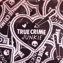 Load image into Gallery viewer, "True Crime Junkie" Sticker