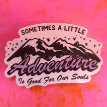 Load image into Gallery viewer, "...A Little Adventure..." Sticker