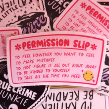 Load image into Gallery viewer, Self Care Permission Slip Sticker
