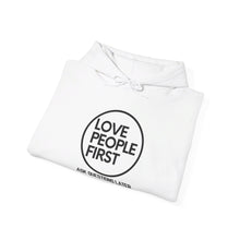 Load image into Gallery viewer, Love People First Hoodie