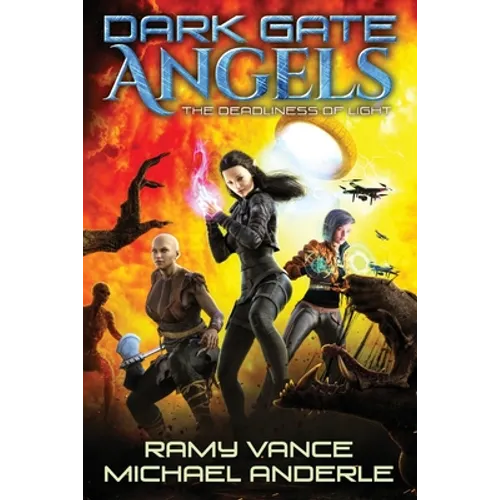 The Deadliness of Light - Paperback