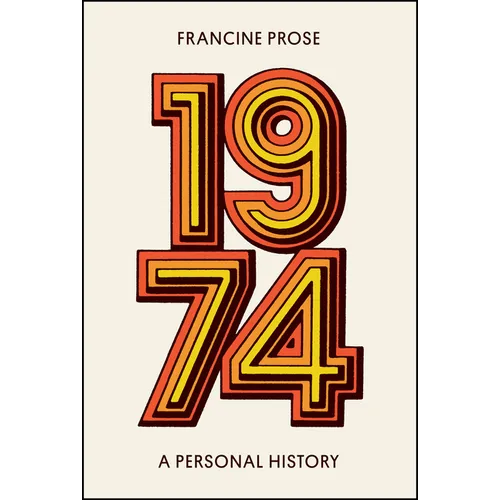 1974: A Personal History - Hardcover
