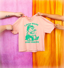 Load image into Gallery viewer, I Just Want Furry Friends-Shirt