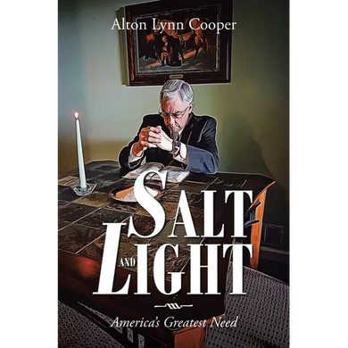 Salt and Light: America's Greatest Need - Paperback