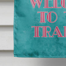 Load image into Gallery viewer, Welcome to the trailer Flag Canvas House Size
