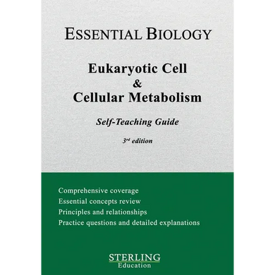 Eukaryotic Cell & Cellular Metabolism: Essential Biology Self-Teaching Guide - Paperback