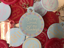 Load image into Gallery viewer, Not My Circus, Not My Monkeys Keychain