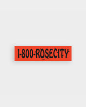 Load image into Gallery viewer, 1-800-RoseCity Bumper Sticker