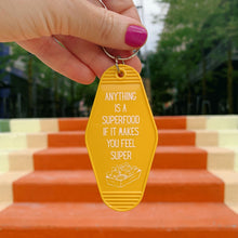 Load image into Gallery viewer, Anything is a Superfood If It Makes You Feel Super Motel Style Keychain in Queso Gold