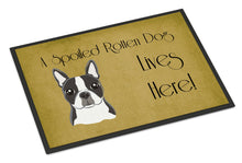 Load image into Gallery viewer, Boston Terrier Spoiled Dog Lives Here Doormat - 24x36 Decorative Floor Mat – Indoor/Outdoor Rug with Artistic Flair BB1451JMAT