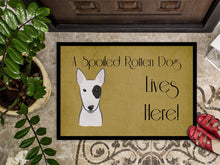 Load image into Gallery viewer, Bull Terrier Spoiled Dog Lives Here Doormat - 24x36 Decorative Floor Mat – Indoor/Outdoor Rug with Artistic Flair BB1457JMAT