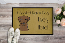 Load image into Gallery viewer, Chocolate Labrador Spoiled Dog Lives Here Doormat - 24x36 Decorative Floor Mat – Indoor/Outdoor Rug with Artistic Flair BB1482JMAT