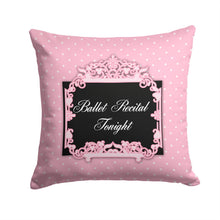 Load image into Gallery viewer, Ballerina Ballet Recital Tonight Throw Pillow - 14x14 Decorative Pillow – Art for Your Home &amp; Patio BB5152PW1414
