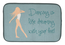 Load image into Gallery viewer, Dancing is Like Dreaming Dish Drying Mat – Absorbent, Artistic Kitchen Essentials BB5379DDM