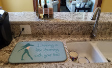 Load image into Gallery viewer, Dancing is Like Dreaming #2 Dish Drying Mat – Absorbent, Artistic Kitchen Essentials BB5380DDM