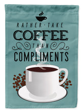 Load image into Gallery viewer, Rather have Coffee Sign Garden Flag - Outdoor Decorative Yard Flag BB5402GF