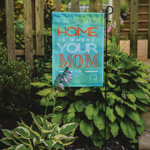 Load image into Gallery viewer, Home is Where Mom Is Blue Garden Flag - Outdoor Decorative Yard Flag BB5420GF