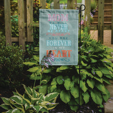 Load image into Gallery viewer, Mom Forever in My Heart Garden Flag - Outdoor Decorative Yard Flag BB5421GF