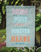 Load image into Gallery viewer, Mom Forever in My Heart Garden Flag - Outdoor Decorative Yard Flag BB5421GF