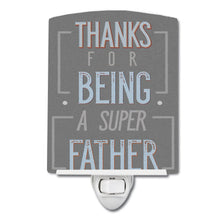 Load image into Gallery viewer, Thanks Super Father Ceramic Night Light BB5428CNL