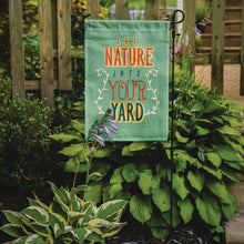 Load image into Gallery viewer, Let Nature into Your Yard Garden Flag - Outdoor Decorative Yard Flag BB5433GF
