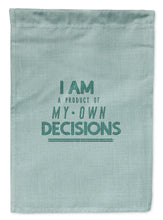 Load image into Gallery viewer, Product of My Own Decisions Garden Flag - Outdoor Decorative Yard Flag BB5456GF