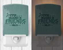 Load image into Gallery viewer, Journeys Are Measured in Friends Ceramic Night Light BB5462CNL