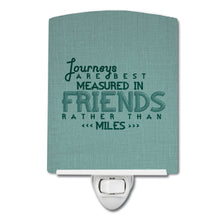 Load image into Gallery viewer, Journeys Are Measured in Friends Ceramic Night Light BB5462CNL