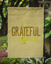 Load image into Gallery viewer, Be Grateful Give Thanks Garden Flag - Outdoor Decorative Yard Flag BB5470GF