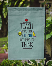 Load image into Gallery viewer, Teach Kis to Think Teacher Garden Flag - Outdoor Decorative Yard Flag BB5475GF