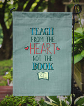Load image into Gallery viewer, Teach from the Heart Teacher Garden Flag - Outdoor Decorative Yard Flag BB5476GF