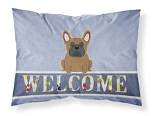 Load image into Gallery viewer, French Bulldog Brown Welcome Fabric Standard Pillowcase – Artistic Decorative Front, White Back BB5594PILLOWCASE