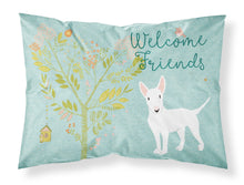 Load image into Gallery viewer, Welcome Friends White Bull Terrier Fabric Standard Pillowcase – Artistic Decorative Front, White Back BB7606PILLOWCASE