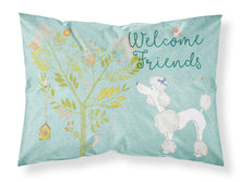 Load image into Gallery viewer, Welcome Friends White Poodle Fabric Standard Pillowcase – Artistic Decorative Front, White Back BB7614PILLOWCASE