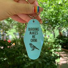 Load image into Gallery viewer, Birding Makes Me Orni Birdwatching Pun Motel Keychain