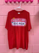 Load image into Gallery viewer, "Dog Mom" Shirt