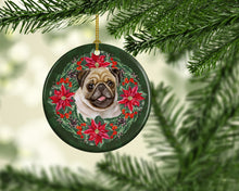 Load image into Gallery viewer, Fawn Pug Poinsetta Wreath Ceramic Ornament