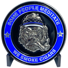 Load image into Gallery viewer, DL8-03 MTV Cribs Michael Strahan episode Tap Dat Ash Cigar Coin Challenge Coin SOME PEOPLE MEDITATE WE SMOKE CIGARS blue