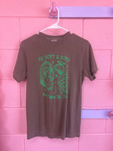 Load image into Gallery viewer, “Be Soft and Kind But Take No Shit” Screen-Printed Shirts &amp; Crewnecks