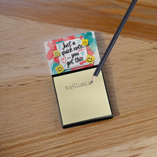 Load image into Gallery viewer, Just a Quick Note You Got This Funny Sticky Note Holder