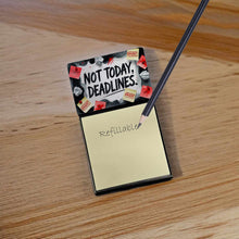 Load image into Gallery viewer, Not Today Deadlines Funny Sticky Note Holder