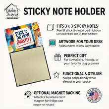 Load image into Gallery viewer, Stick to the Plan Mostly Funny Sticky Note Holder