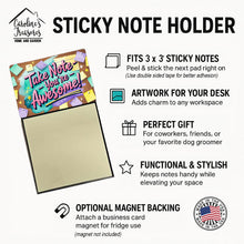 Load image into Gallery viewer, Take Note You’re Awesome Funny Sticky Note Holder