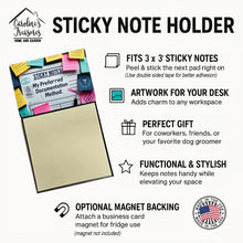 Load image into Gallery viewer, My preferred documentation method Sticky Note Holder – Funny Nursing Desk Accessory, Made in USA