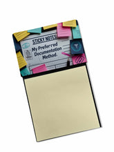 Load image into Gallery viewer, My preferred documentation method Sticky Note Holder – Funny Nursing Desk Accessory, Made in USA
